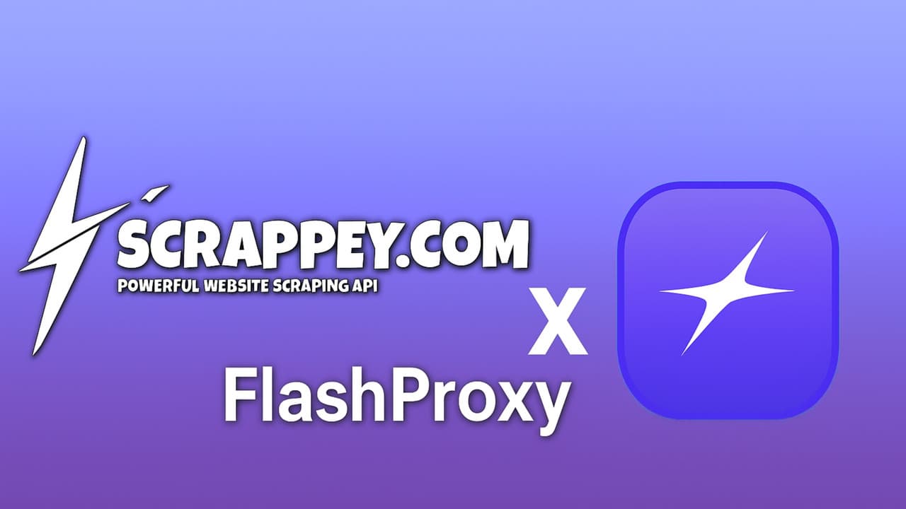 FlashProxy X Scrappey: Boosting Speed and Success for Modern Web Scrapin